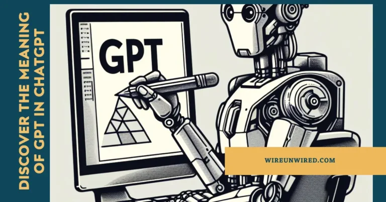 What the GPT in ChatGPT stands for? 55 GPT in ChatGPT