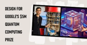 Design for Google's 5M Quantum Computing Application XPRIZE Quantum Competition