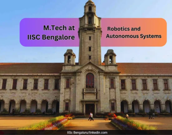 M.Tech in Robotics and Autonomous Systems at IISc Bangalore
