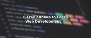 Free eBooks to Learn Web Development