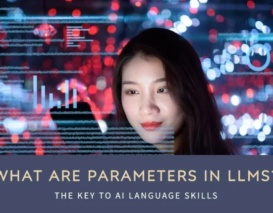 What are Parameters in Large Language Models? ,what are parameters in ai models?