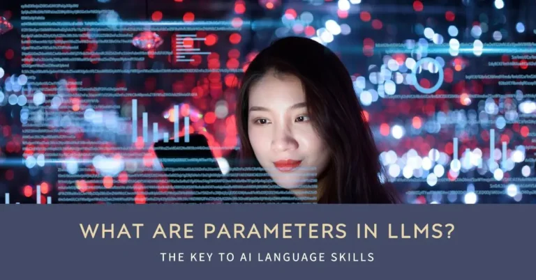 What are Parameters in Large Language Models? ,what are parameters in ai models?