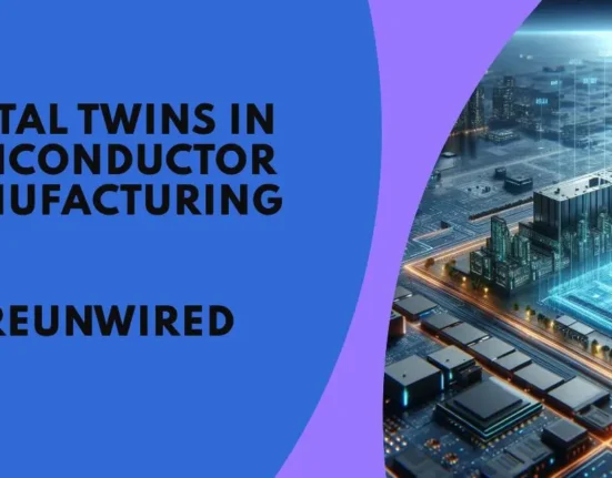 What are Digital Twins in Semiconductor Manufacturing industry ?