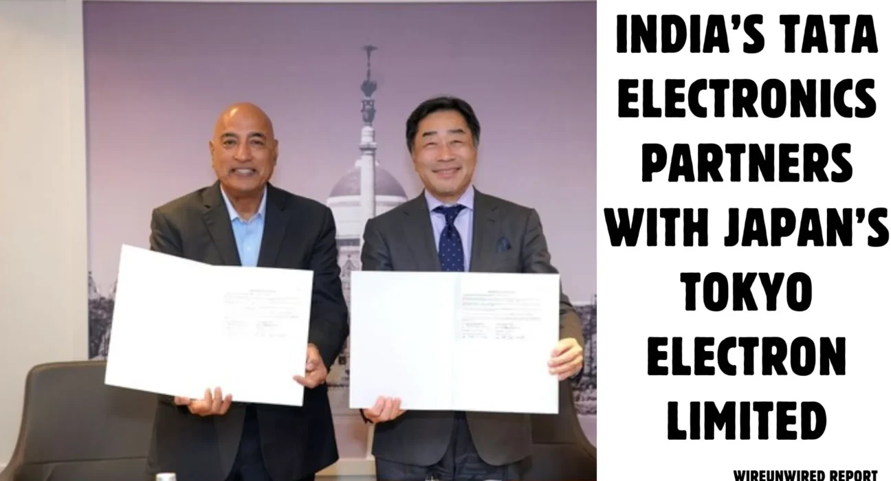 INDIA’S TATA ELECTRONICS PARTNERS WITH JAPAN’S TOKYO ELECTRON LIMITED