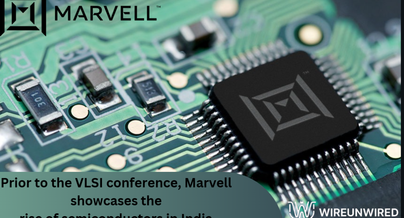 Marvell Technology showcases the rise of semiconductors in India. 7 MARVELL TECHNOLOGY