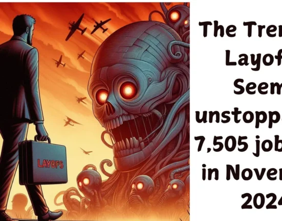 The Trend of Layoffs Seems unstoppable 7,505 job cuts in November 2024 :WireUnwired Report